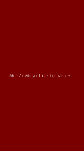 Tampilan Antarmuka Aplikasi Milo77 Musik Lite Terbaru - 3