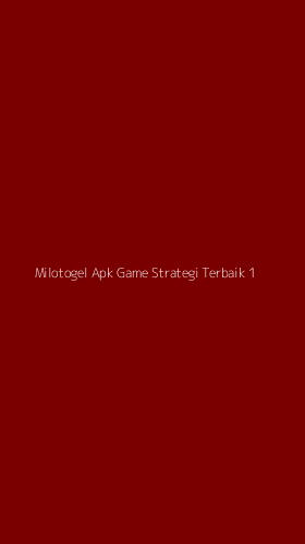 Tampilan Antarmuka Aplikasi Milotogel Apk Game Strategi Terbaik - 1