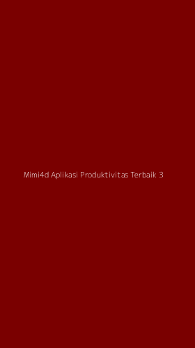 Tampilan Antarmuka Aplikasi Mimi4d Aplikasi Produktivitas Terbaik - 3