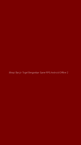 Tampilan Antarmuka Aplikasi Mimpi Banjir Togel Bergambar Game Rpg Android Offline - 2