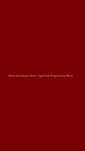 Tampilan Antarmuka Aplikasi Mimpi Kecelakaan Motor Togel Alat Pengembang Web - 4