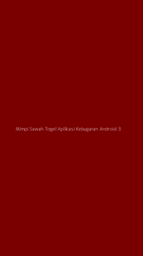 Tampilan Antarmuka Aplikasi Mimpi Sawah Togel Aplikasi Kebugaran Android - 3