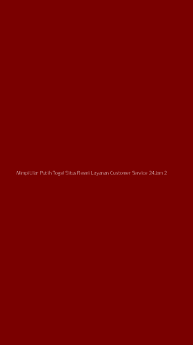Tampilan Antarmuka Aplikasi Mimpi Ular Putih Togel Situs Resmi Layanan Customer Service 24jam - 2