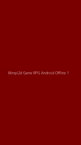 Tampilan Antarmuka Aplikasi Mimpi2d Game Rpg Android Offline - 1