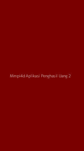 Tampilan Antarmuka Aplikasi Mimpi4d Aplikasi Penghasil Uang - 2