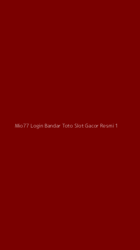 Tampilan Antarmuka Aplikasi Mio77 Login Bandar Toto Slot Gacor Resmi - 1
