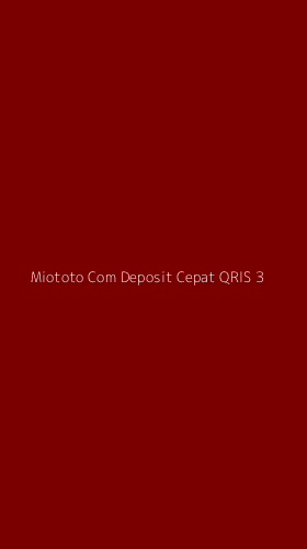 Tampilan Antarmuka Aplikasi Miototo Com Deposit Cepat Qris - 3
