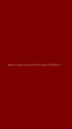 Tampilan Antarmuka Aplikasi Misteritogel Com Game Rpg Android Offline - 4