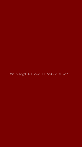 Tampilan Antarmuka Aplikasi Misteritogel Slot Game Rpg Android Offline - 1