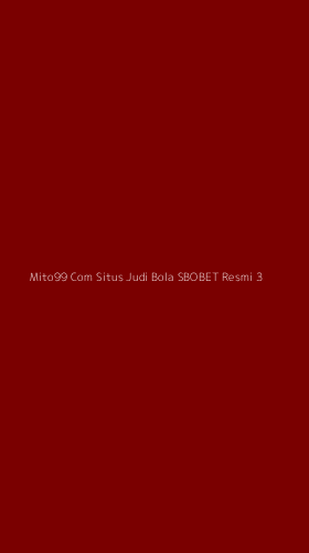 Tampilan Antarmuka Aplikasi Mito99 Com Situs Judi Bola Sbobet Resmi - 3
