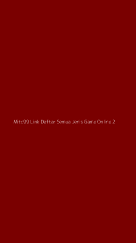 Tampilan Antarmuka Aplikasi Mito99 Link Daftar Semua Jenis Game Online - 2