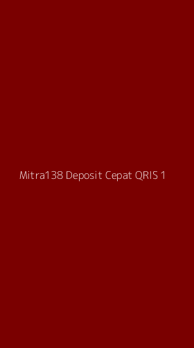 Tampilan Antarmuka Aplikasi Mitra138 Deposit Cepat Qris - 1