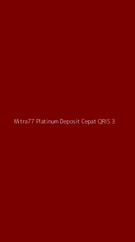 Tampilan Antarmuka Aplikasi Mitra77 Platinum Deposit Cepat Qris - 3