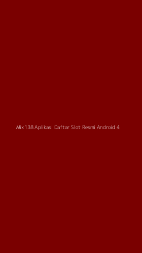 Tampilan Antarmuka Aplikasi Mix138 Aplikasi Daftar Slot Resmi Android - 4