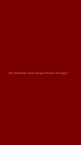 Tampilan Antarmuka Aplikasi Mix138 Bandar Online Dengan Winrate Tertinggi - 1