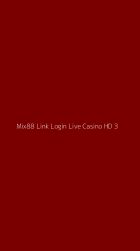 Tampilan Antarmuka Aplikasi Mix88 Link Login Live Casino Hd - 3