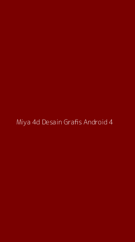 Tampilan Antarmuka Aplikasi Miya 4d Desain Grafis Android - 4