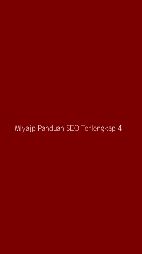 Tampilan Antarmuka Aplikasi Miyajp Panduan Seo Terlengkap - 4