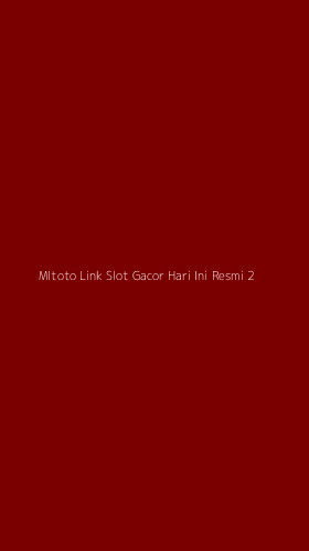 Tampilan Antarmuka Aplikasi Mltoto Link Slot Gacor Hari Ini Resmi - 2