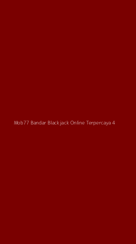 Tampilan Antarmuka Aplikasi Mob77 Bandar Blackjack Online Terpercaya - 4