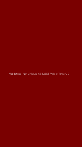 Tampilan Antarmuka Aplikasi Mobiletogel Apk Link Login Sbobet Mobile Terbaru - 2