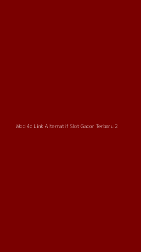Tampilan Antarmuka Aplikasi Moci4d Link Alternatif Slot Gacor Terbaru - 2