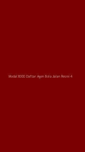 Tampilan Antarmuka Aplikasi Modal3000 Daftar Agen Bola Jalan Resmi - 4