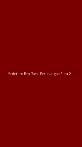 Tampilan Antarmuka Aplikasi Modetoto Rtp Game Petualangan Seru - 2