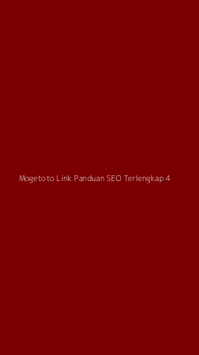 Tampilan Antarmuka Aplikasi Mogetoto Link Panduan Seo Terlengkap - 4