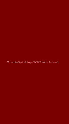 Tampilan Antarmuka Aplikasi Molektoto Rtp Link Login Sbobet Mobile Terbaru - 3
