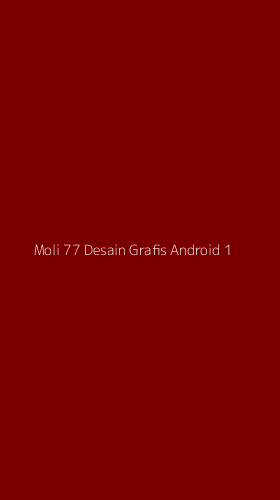 Tampilan Antarmuka Aplikasi Moli 77 Desain Grafis Android - 1