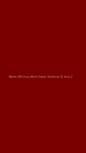Tampilan Antarmuka Aplikasi Momo 99 Situs Multi Game Terbesar Di Asia - 2