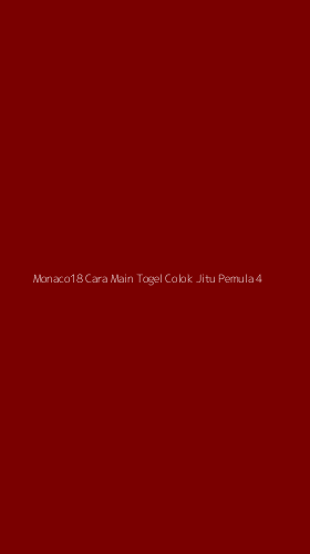 Tampilan Antarmuka Aplikasi Monaco18 Cara Main Togel Colok Jitu Pemula - 4