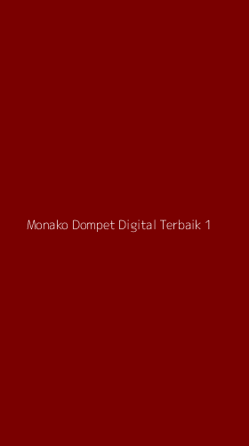 Tampilan Antarmuka Aplikasi Monako Dompet Digital Terbaik - 1