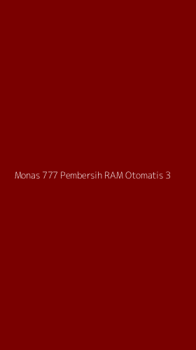 Tampilan Antarmuka Aplikasi Monas 777 Pembersih Ram Otomatis - 3