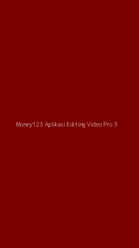 Tampilan Antarmuka Aplikasi Money123 Aplikasi Editing Video Pro - 3