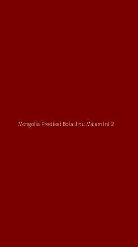 Tampilan Antarmuka Aplikasi Mongolia Prediksi Bola Jitu Malam Ini - 2