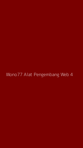 Tampilan Antarmuka Aplikasi Mono77 Alat Pengembang Web - 4