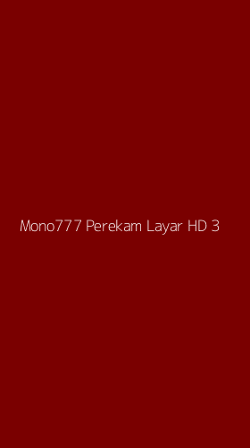 Tampilan Antarmuka Aplikasi Mono777 Perekam Layar Hd - 3