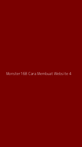 Tampilan Antarmuka Aplikasi Monster168 Cara Membuat Website - 4