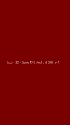 Tampilan Antarmuka Aplikasi Moon 33 - Game RPG Android Offline - 4