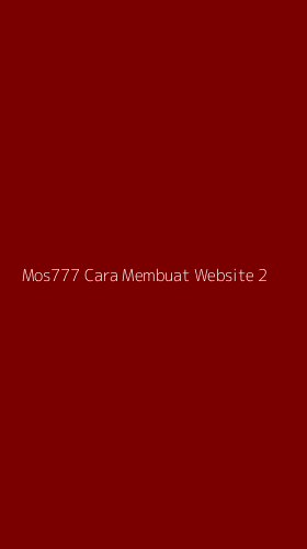 Tampilan Antarmuka Aplikasi Mos777 Cara Membuat Website - 2