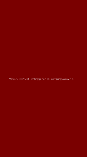 Tampilan Antarmuka Aplikasi Mos777 Rtp Slot Tertinggi Hari Ini Gampang Maxwin - 4