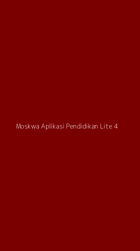 Tampilan Antarmuka Aplikasi Moskwa Aplikasi Pendidikan Lite - 4