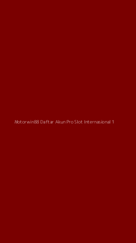 Tampilan Antarmuka Aplikasi Motorwin88 Daftar Akun Pro Slot Internasional - 1