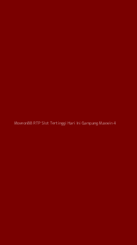 Tampilan Antarmuka Aplikasi Moveon88 Rtp Slot Tertinggi Hari Ini Gampang Maxwin - 4