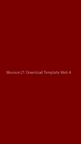 Tampilan Antarmuka Aplikasi Movieon21 Download Template Web - 4