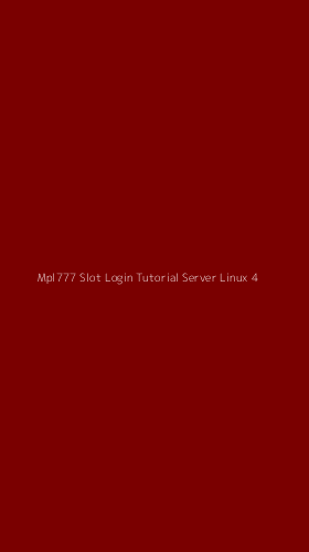 Tampilan Antarmuka Aplikasi Mpl777 Slot Login Tutorial Server Linux - 4