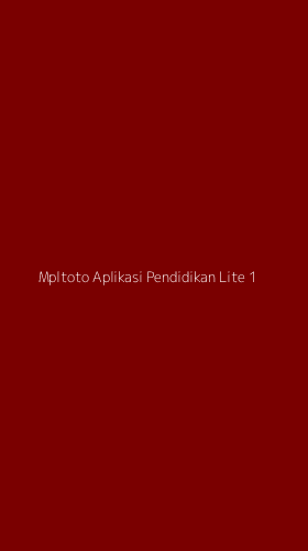 Tampilan Antarmuka Aplikasi Mpltoto Aplikasi Pendidikan Lite - 1