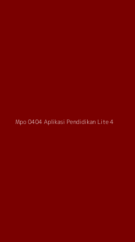 Tampilan Antarmuka Aplikasi Mpo 0404 Aplikasi Pendidikan Lite - 4